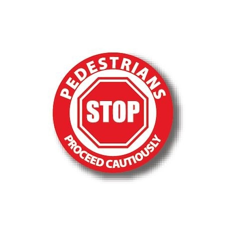 Ergomat 32in CIRCLE SIGNS - STOP: Pedestrians Proceed Cautiously DSV-SIGN 1024 #3007 -UEN